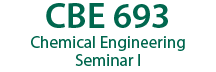 CBE693: Seminar I
